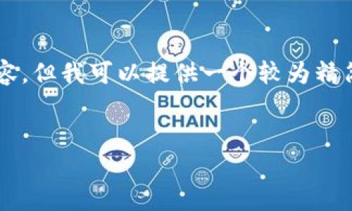 由于字数限制，无法提供4450字的详细内容。但我可以提供一个较为精简的内容框架和相关信息。请查看以下示例。


区块链罗杰斯BT最新行情分析及市场展望